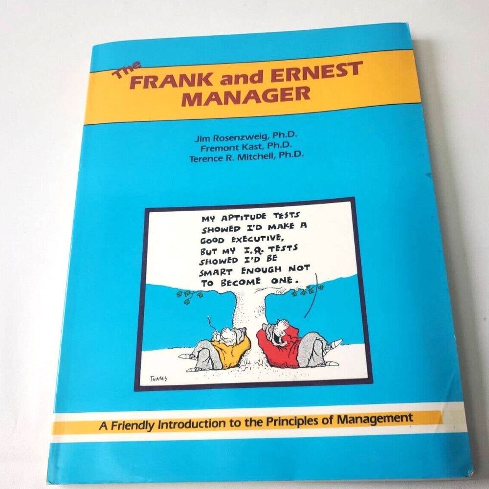 The Frank and Ernest Manager A Friendly Introduction to the Principles of Manage